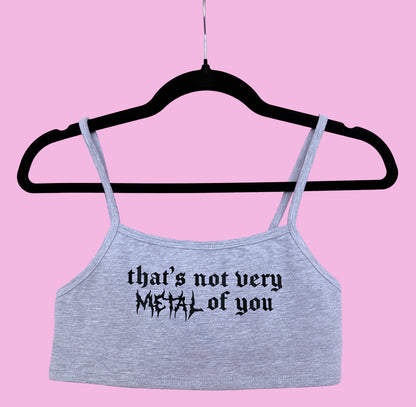 That's Not Very Metal of You - Bralette